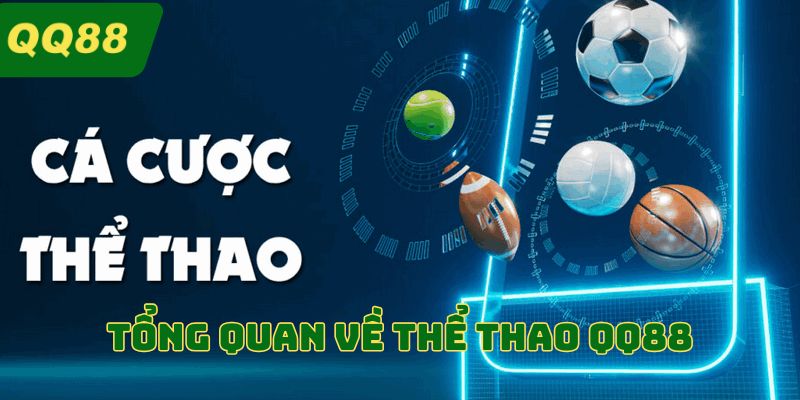 Sơ bộ về thể thao QQ88